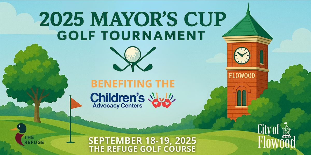 2025 Mayor's Cup Golf Tournament, benefitting Children's Advocacy Centers