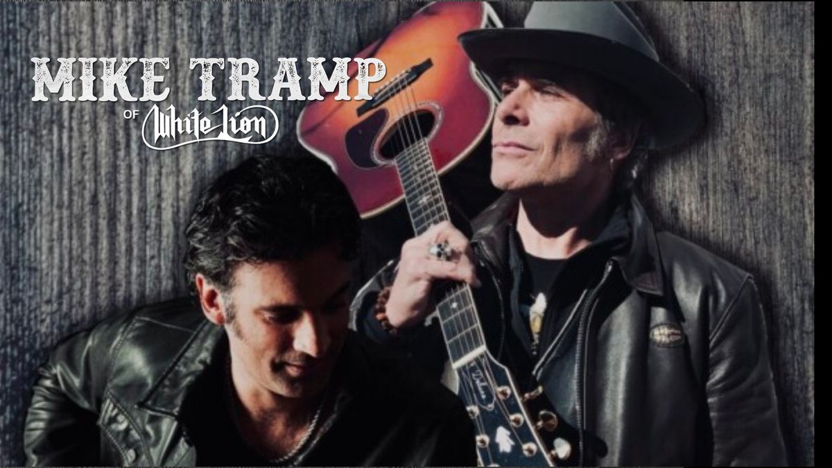 Mike Tramp - The Songs of White Lion with Full Band