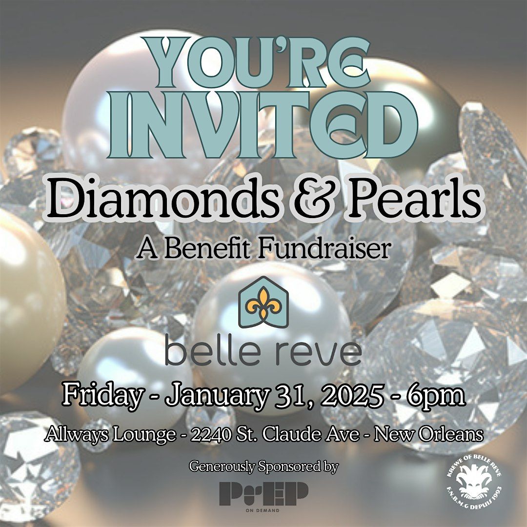 Diamonds & Pearls - a Benefit Fundraiser for Belle Reve New Orleans