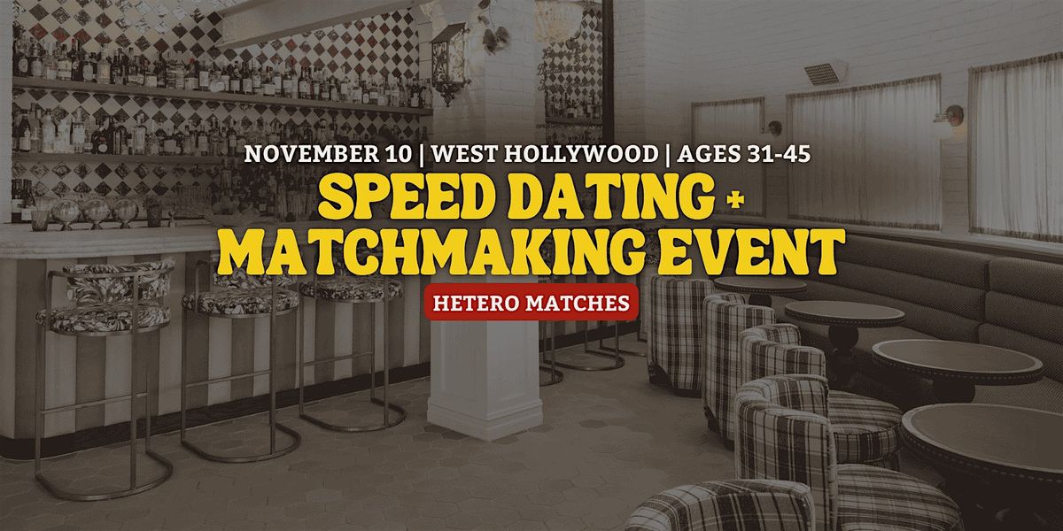 Speed Dating | West Hollywood | Ages 31-45