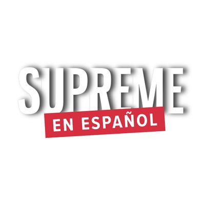 Supreme En Espa\u00f1ol