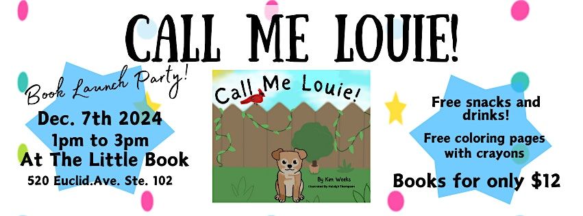 Call Me Louie! Book Launch Party