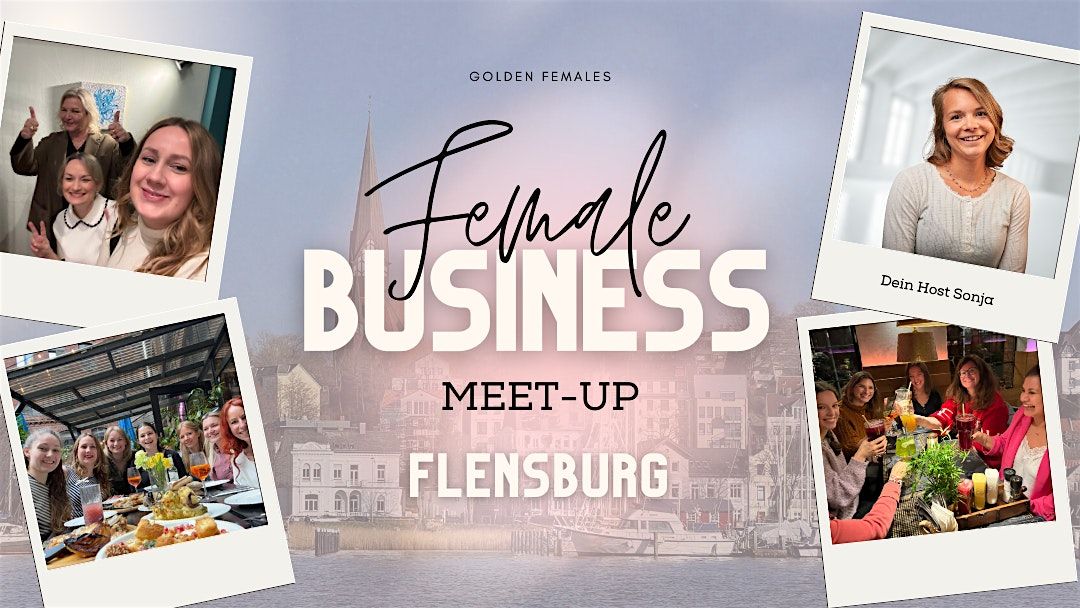 Female Business Meet up FLENSBURG