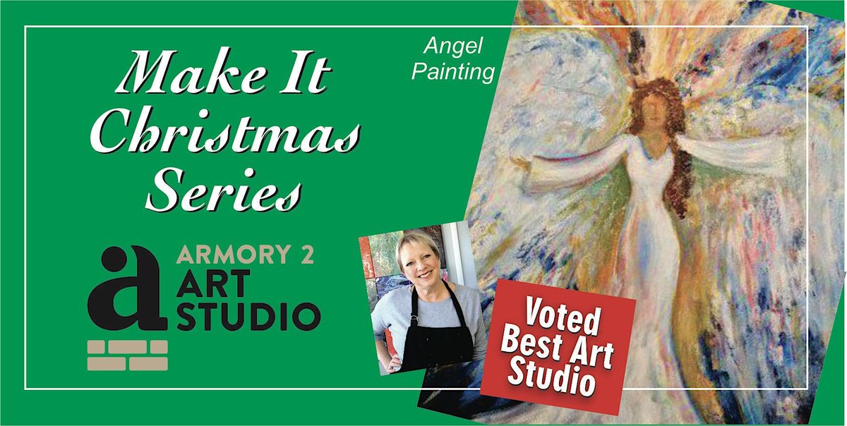 Angel Painting - Make It Christmas