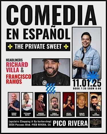 The Private Sweet presents Comedia en espa\u00f1ol