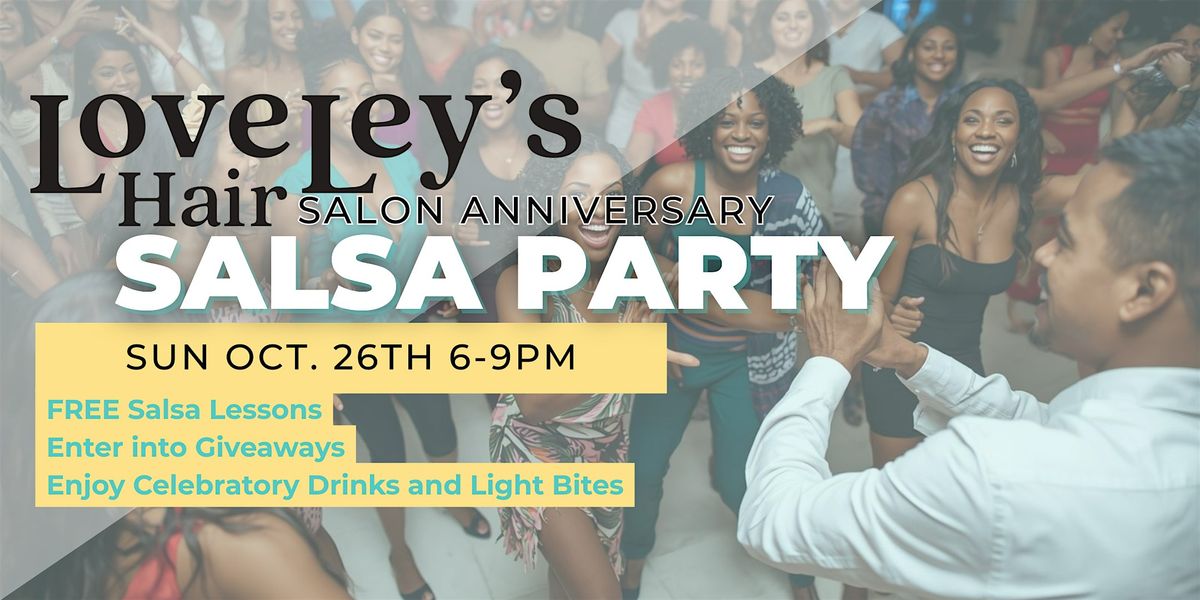 LoveLeys Hair Salon Anniversary Salsa Party