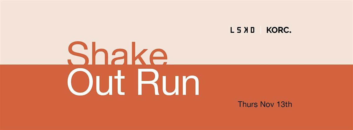 LSKD x KORC: SHAKE OUT RUN: HOBART
