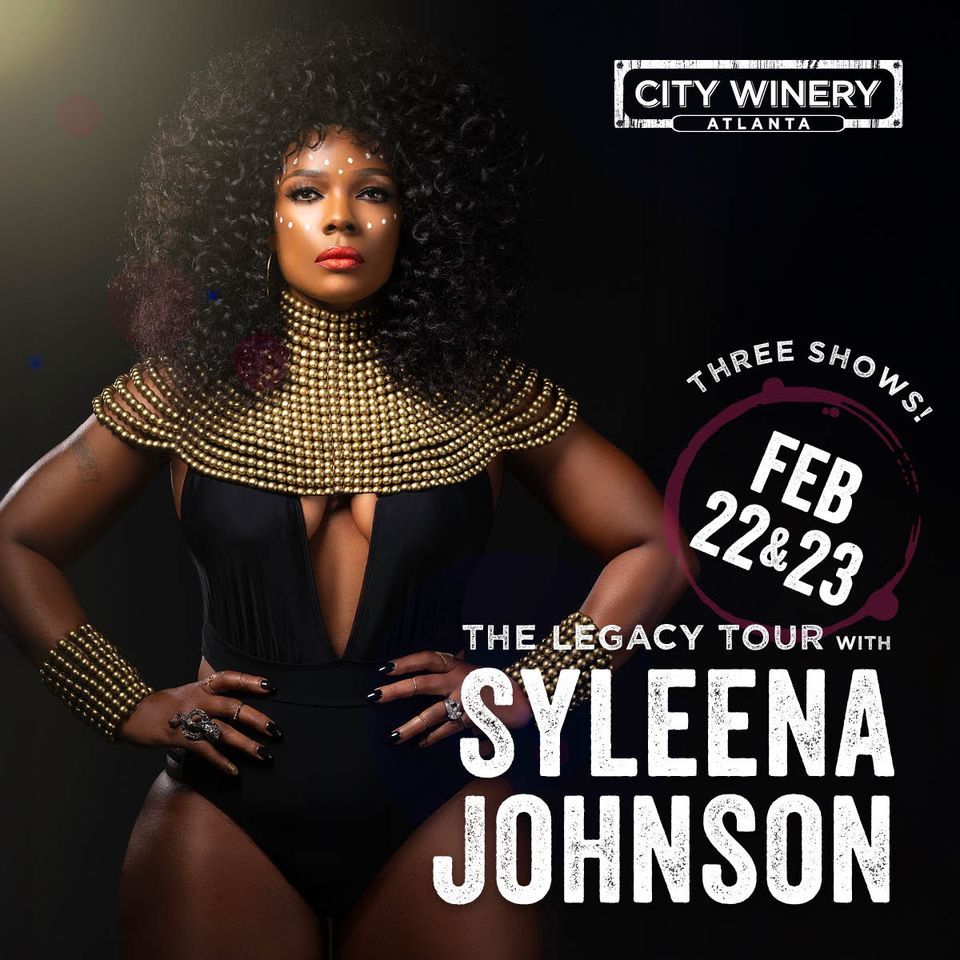 The Legacy Tour With Syleena Johnson - City Winery Atlanta