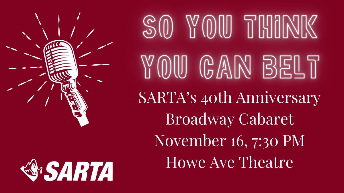 \ud83c\udf89 So You Think You Can Belt: A Broadway Cabaret Celebration! \ud83c\udfa4