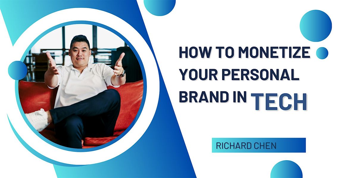 How to Monetize Your Personal Brand in Tech