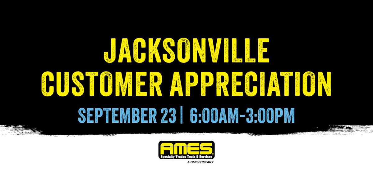 AMES Jacksonville Customer Appreciation Event