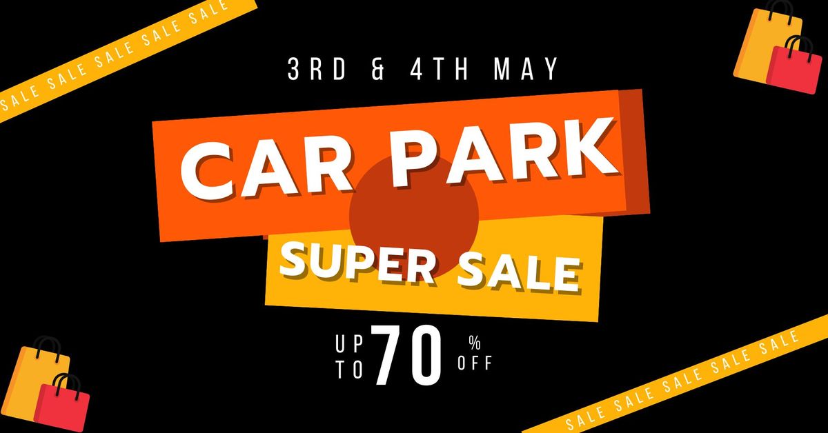 Car Park Super Sale! 