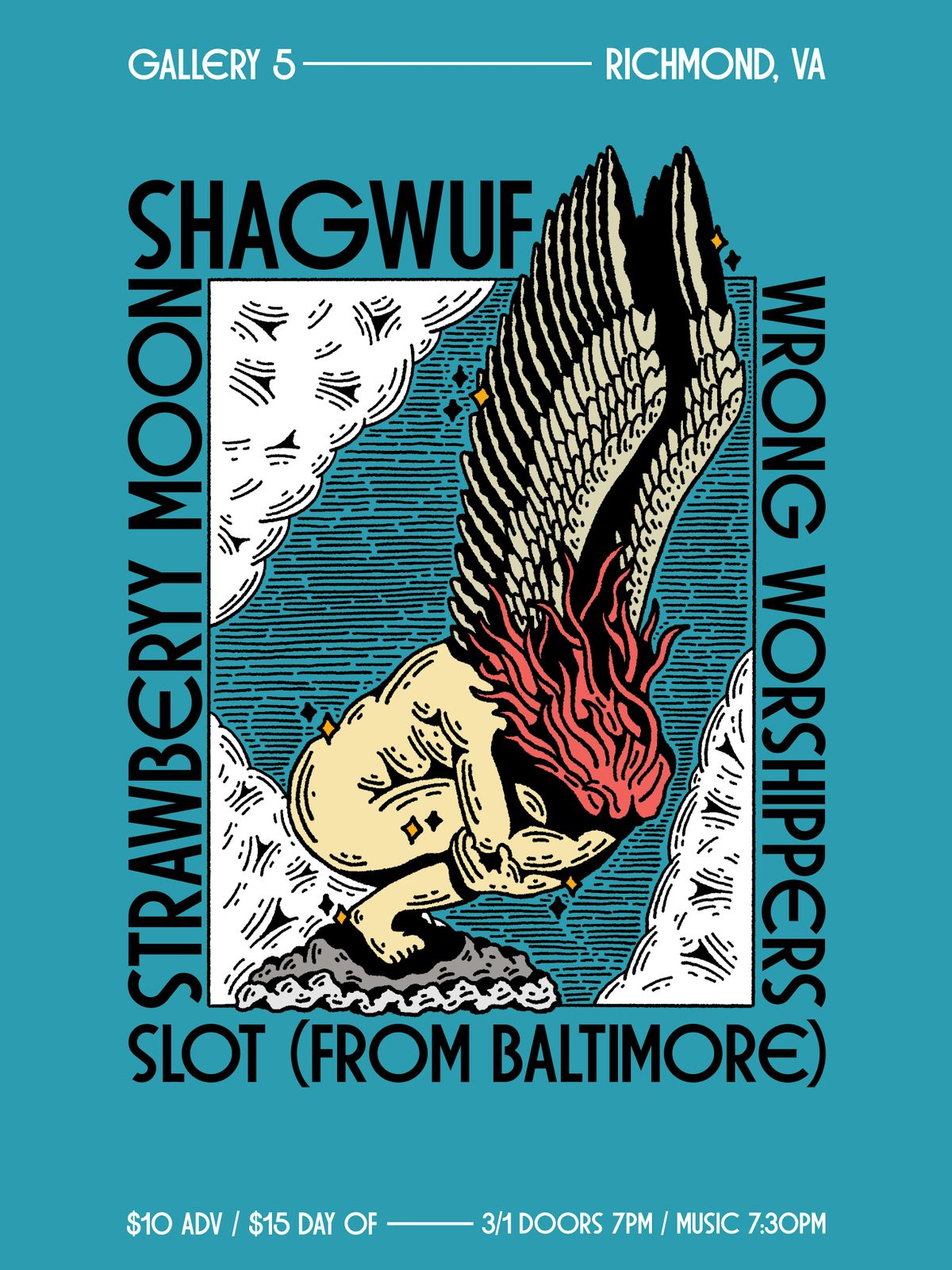 Shagwuf, Strawberry Moon, Wrong Worshippers, Slot (Baltimore)