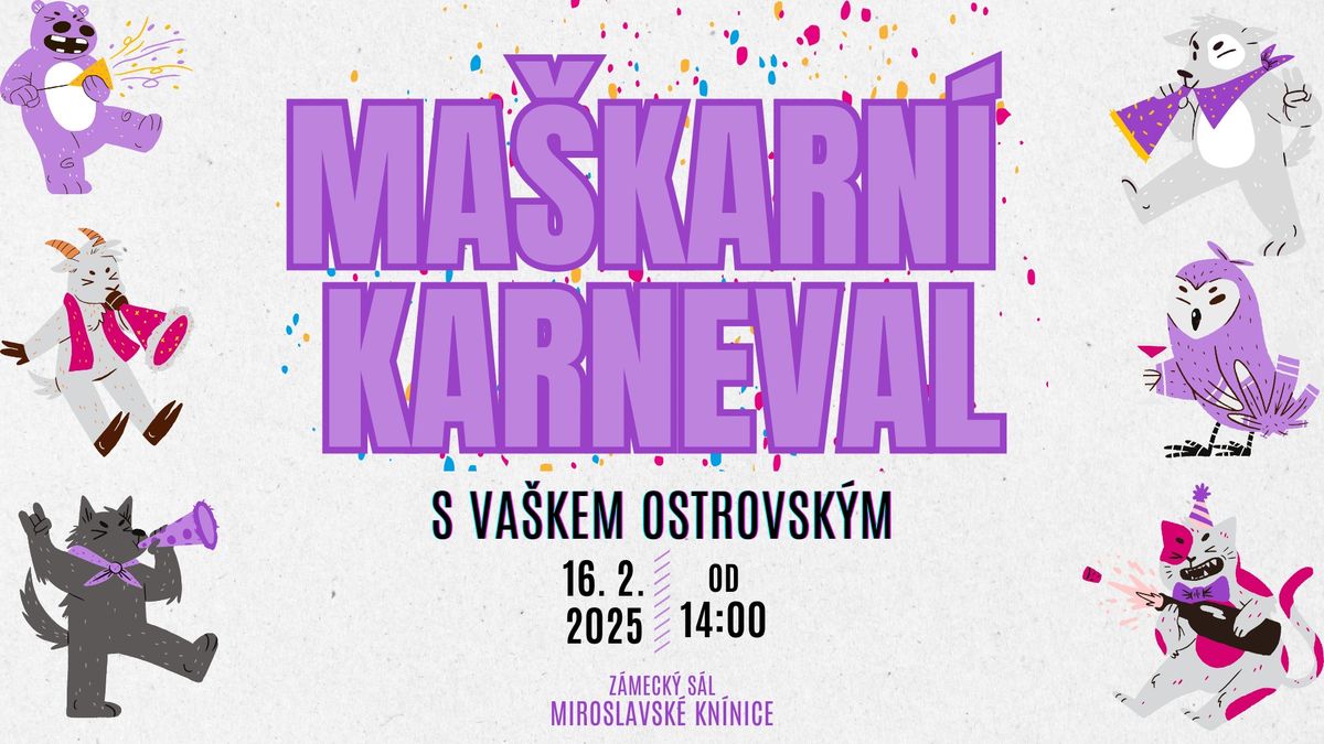 Ma\u0161karn\u00ed karneval s Va\u0161kem Ostrovsk\u00fdm