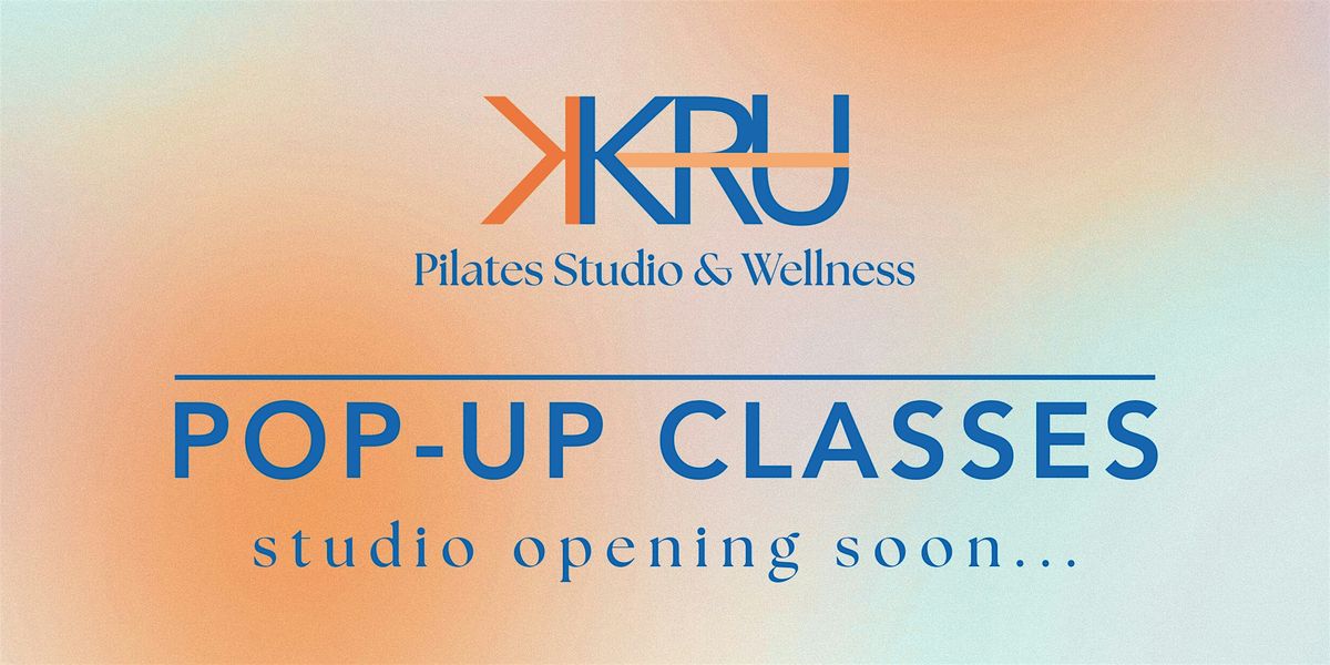 KKRU Pilates Studio & Wellness: Pop-Up Classes