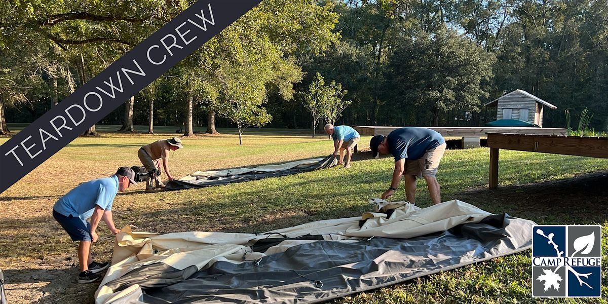 Camp Refuge: Tear Down Crew