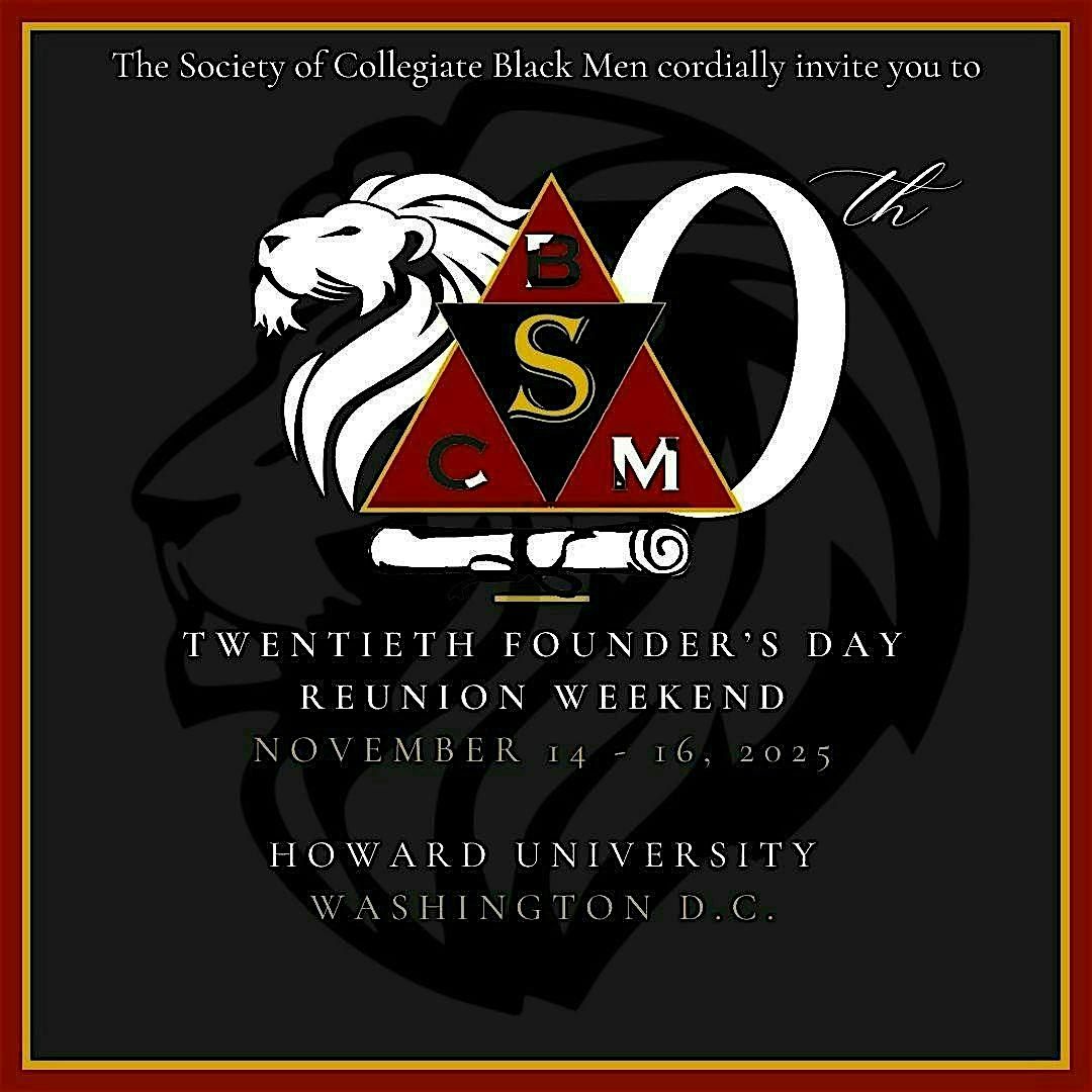 The Society of Collegiate Black Men's 20th Founder's Day Reunion