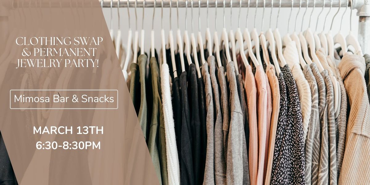 Women's Clothing Swap + Permanent Jewelry Party!