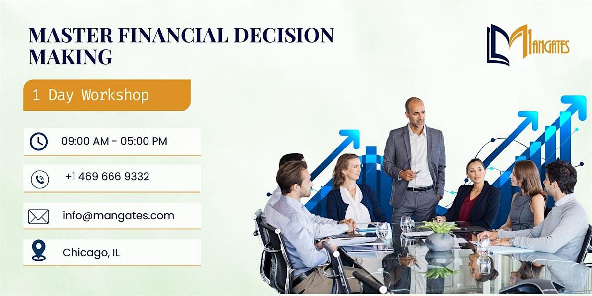 Master Financial Decision-Making \u2013 1 Day Workshop in Chicago, IL