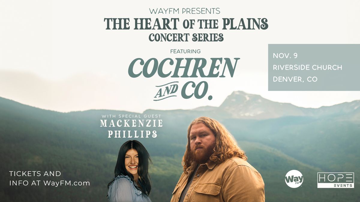 WayFM presents: Heart of the Plains series with Cochren & Co