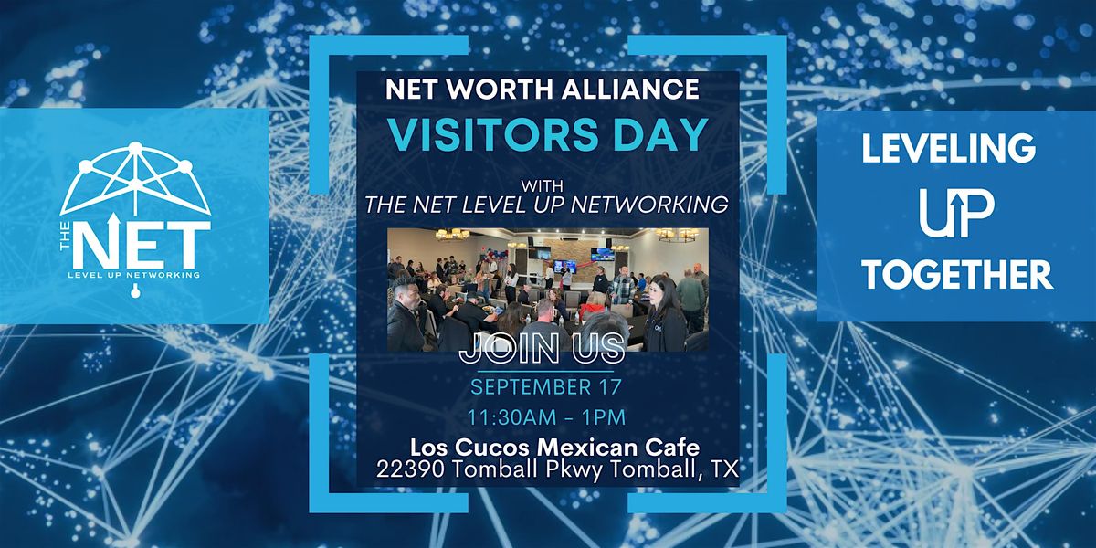 NET  Worth Alliance Visitors Day