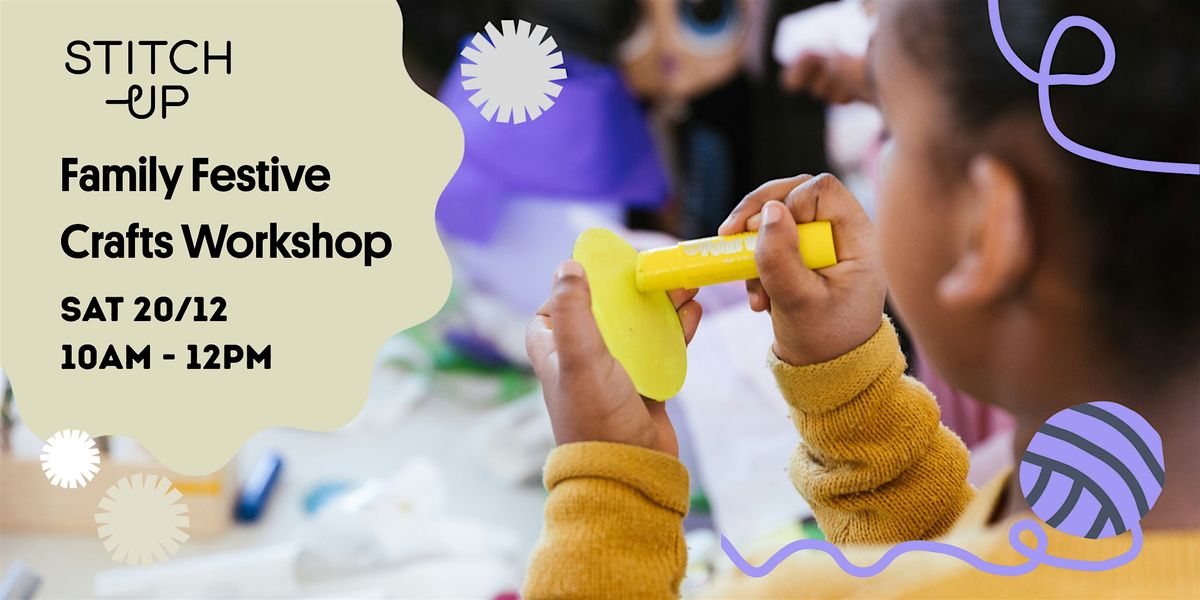 Family Festive Crafts Workshop