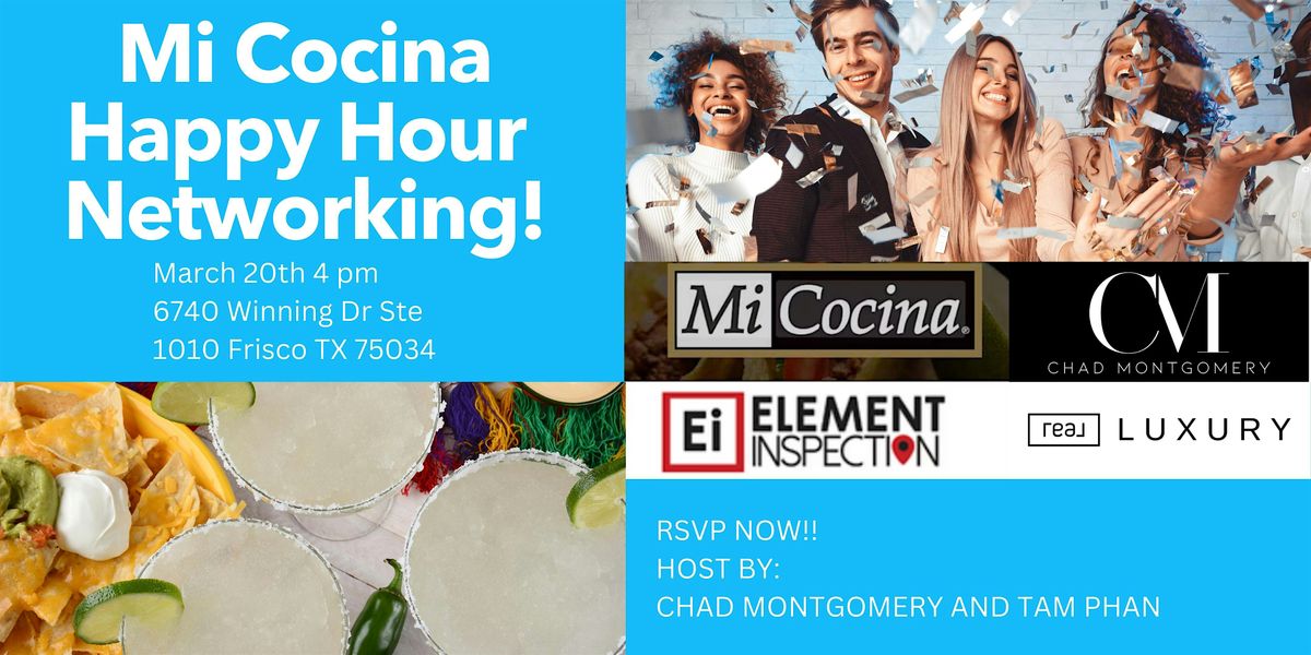 Mi Cocina Happy Hour and Networking