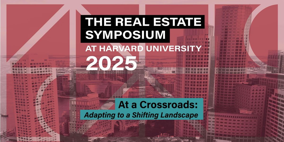 Real Estate Symposium at Harvard University