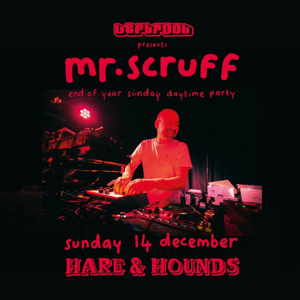 An Afternoon with Mr Scruff