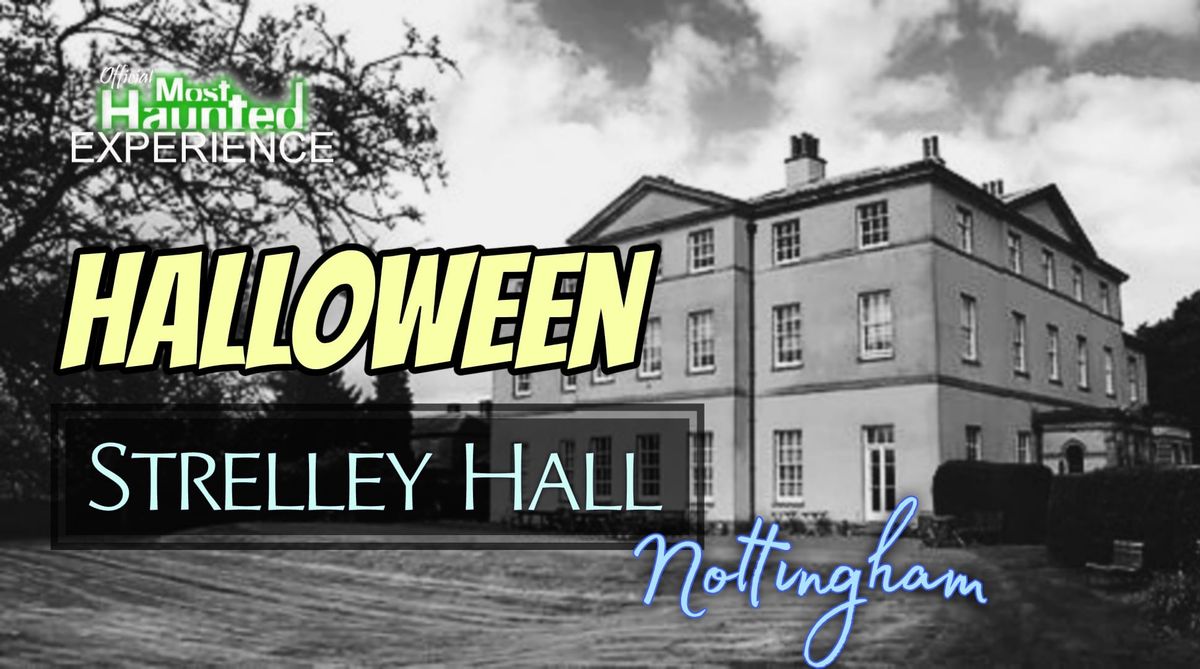 Halloween At Strelley Hall Ghost Hunt