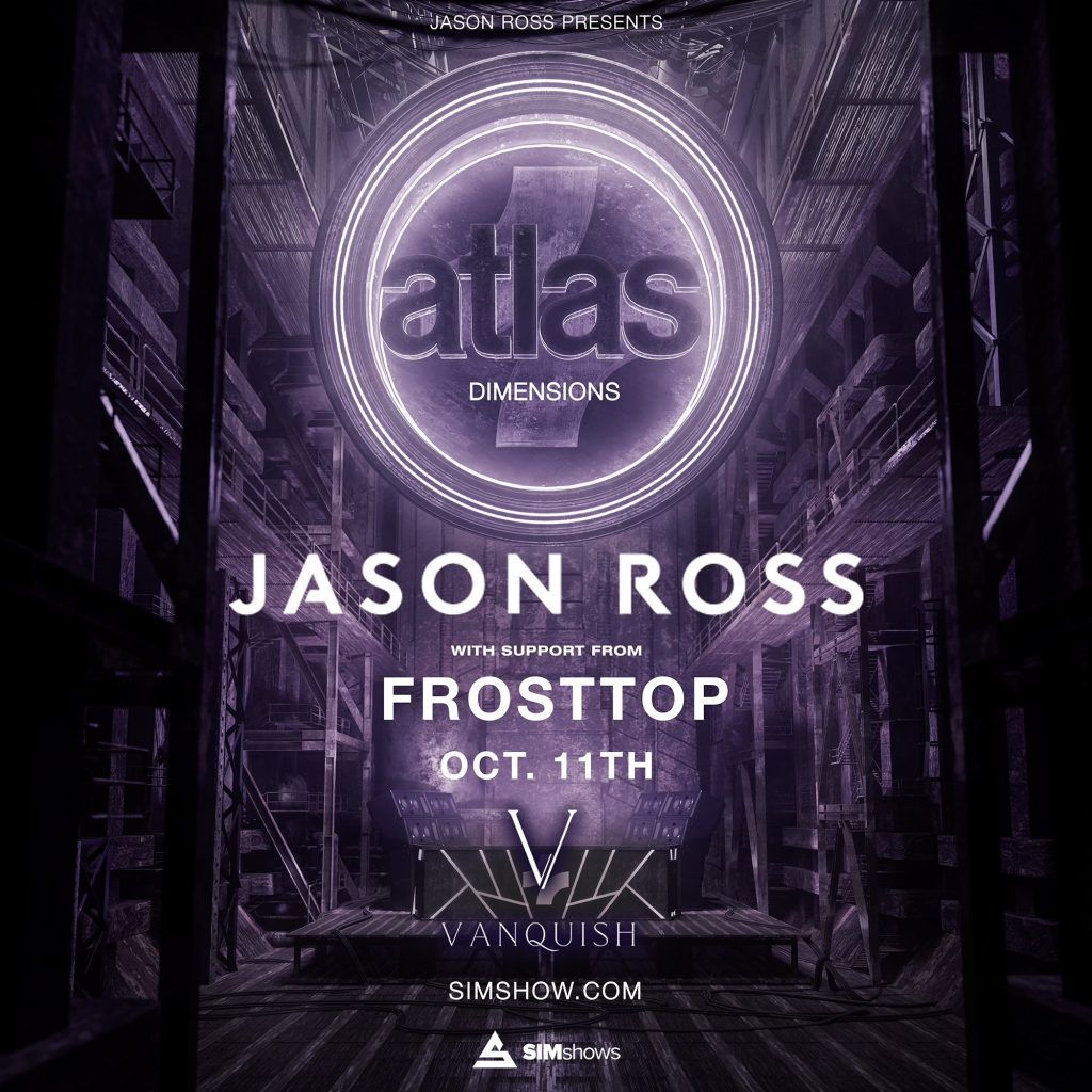 Jason Ross Presents ATLAS DIMENSIONS at Vanquish