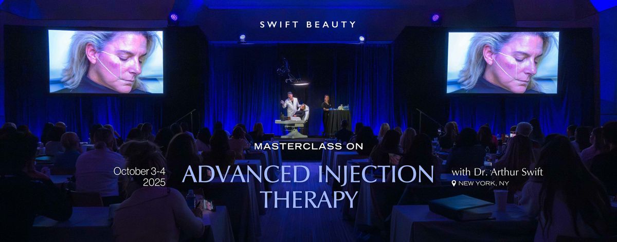 Advanced Injection Therapy with Dr. Arthur Swift - NYC