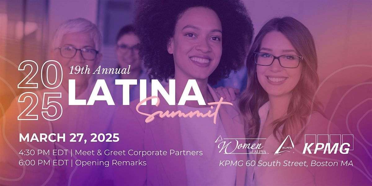 2025 Latina Summit: Juntas We Rise