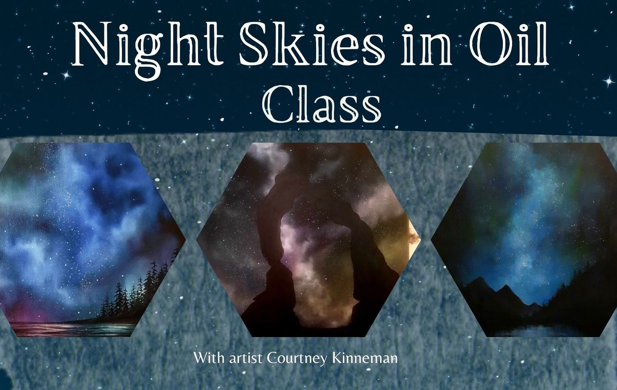 Night Skies in Oil Class