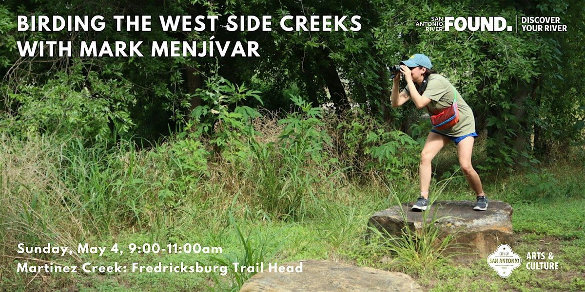 Birding the West Side Creeks with Mark Menj\u00edvar