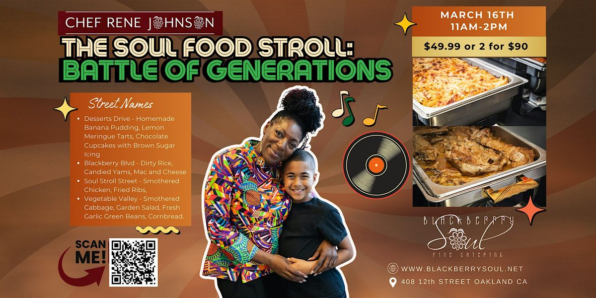 The Soul Food Stroll: Battle of the Generations