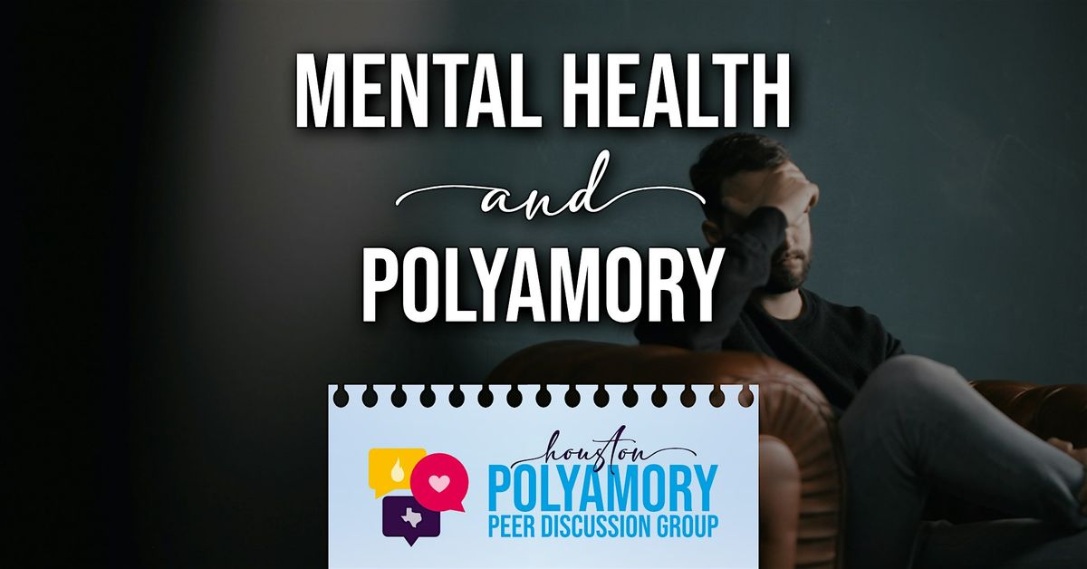 Mental Health & Polyamory @ HPPDG