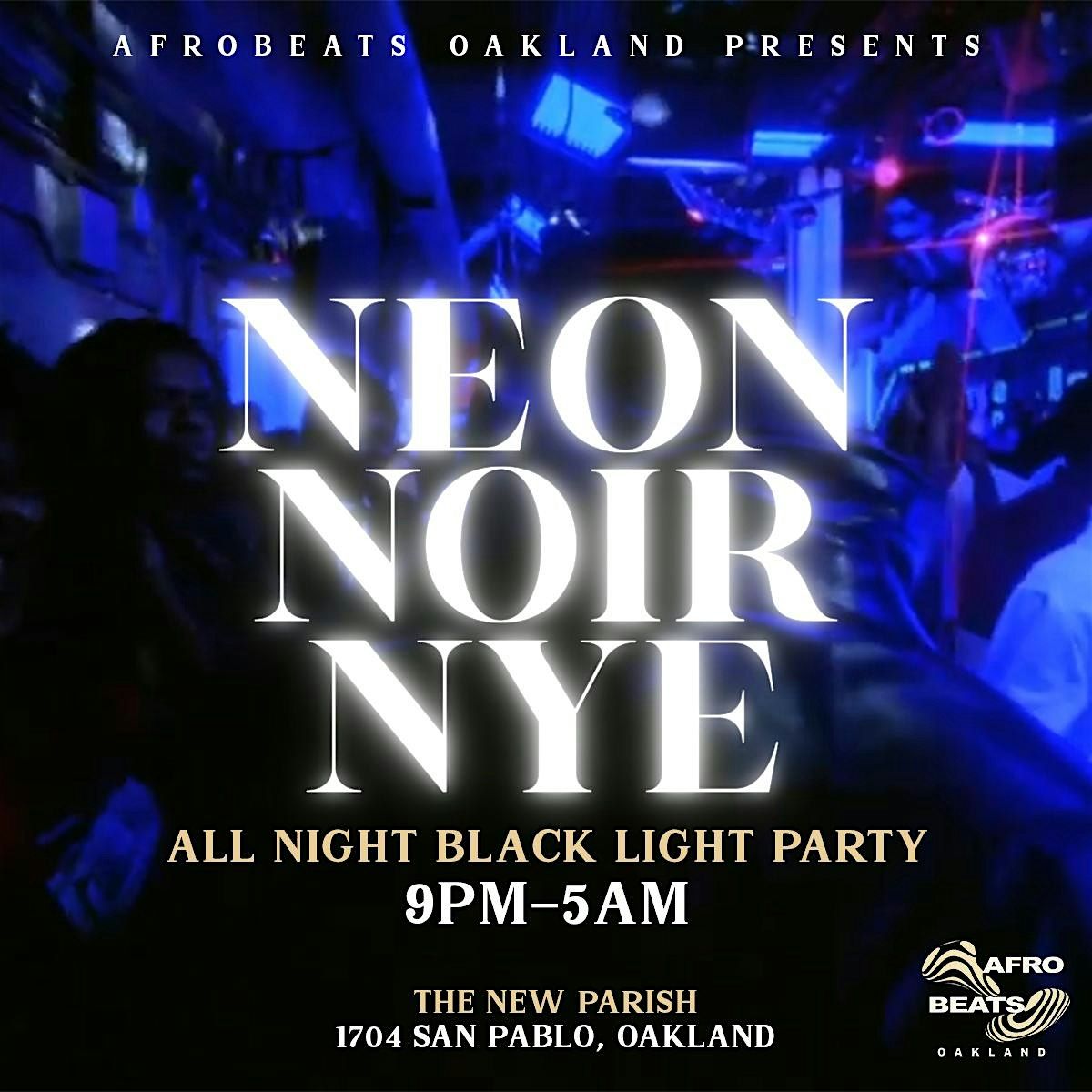 Neon Noir NYE Black Light Rave