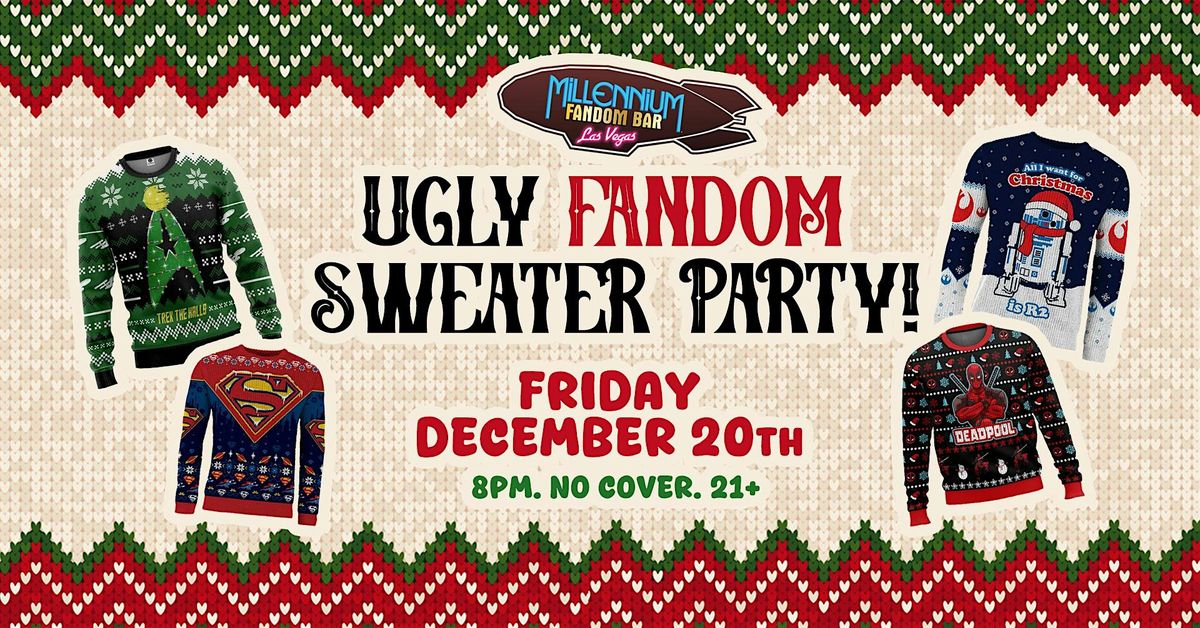 Ugly FANDOM Sweater Party!