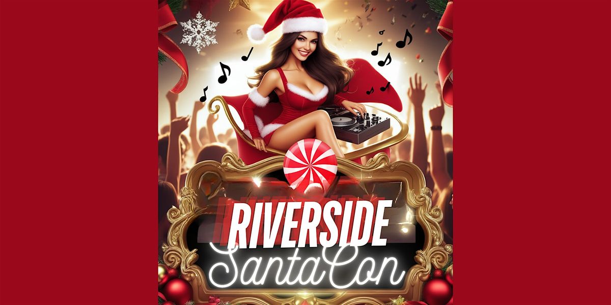 Riverside SantaCon 2025