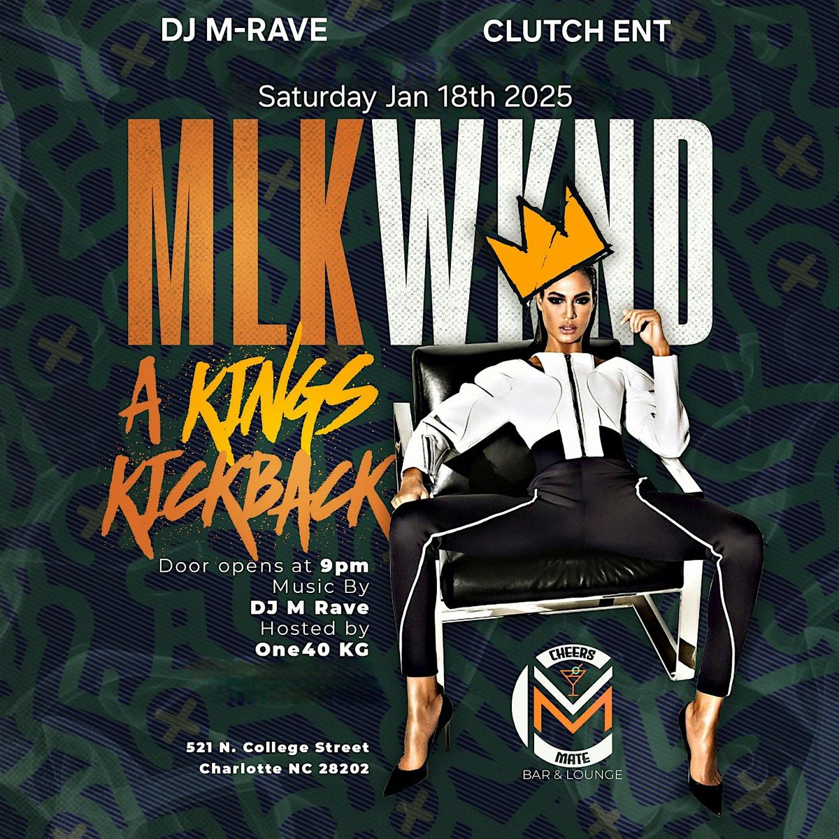 A KINGS KICKBACK  (MLK WEEKEND)