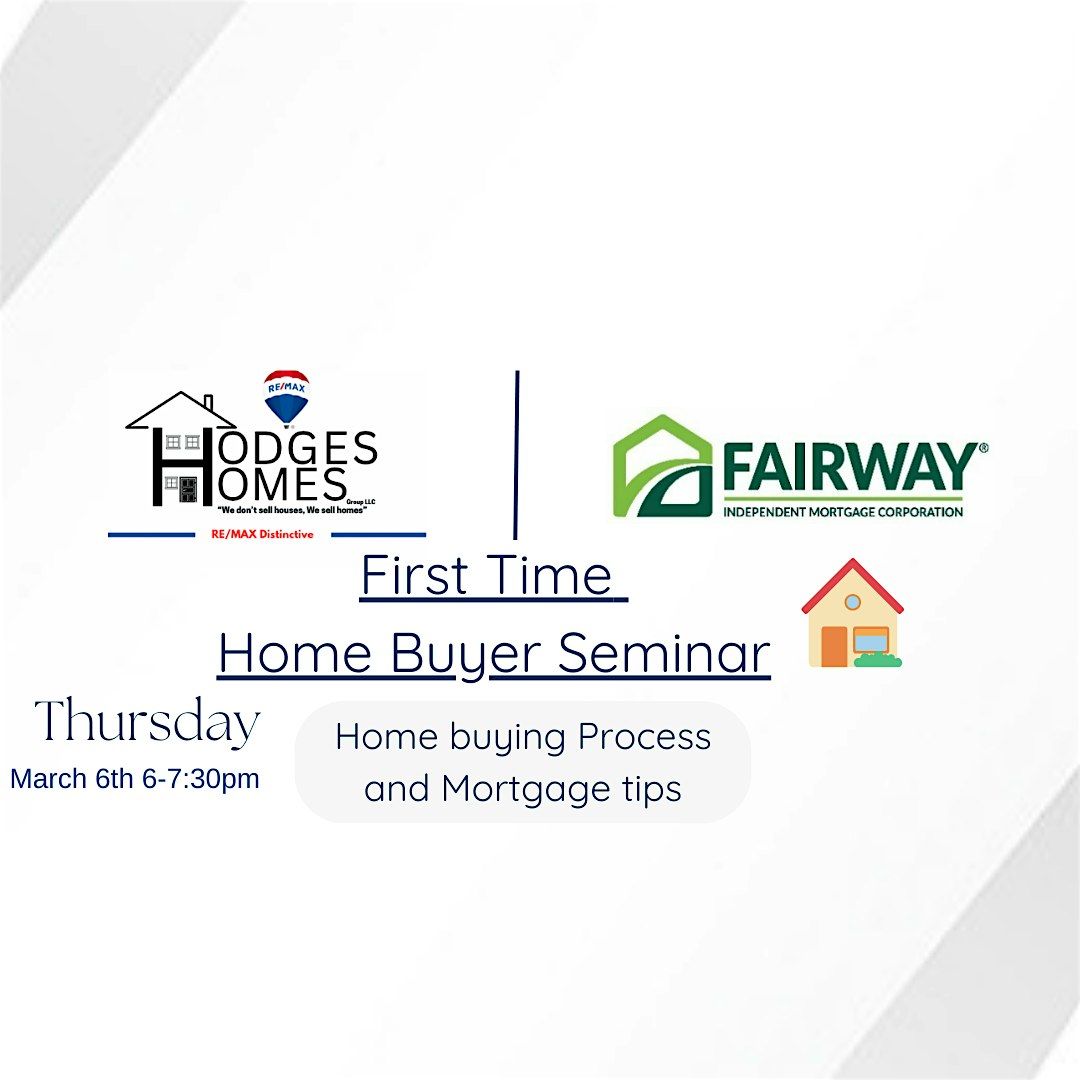 First-time Home Buyer Seminar