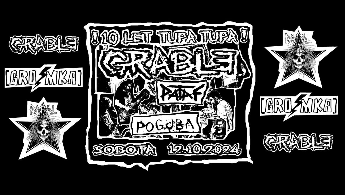 10. Obletnica GRABEL: GRABLE + PATAF + POGUBA