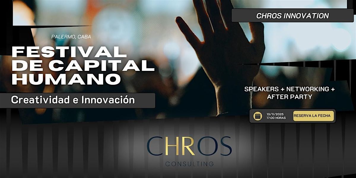 CHROS INNOVATION Festival de Capital Humano, Innovacion y creatividad
