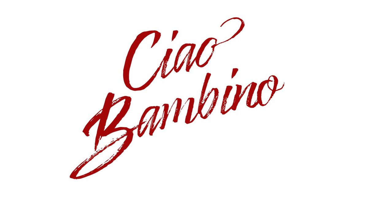 Ciao Bambino the Musical