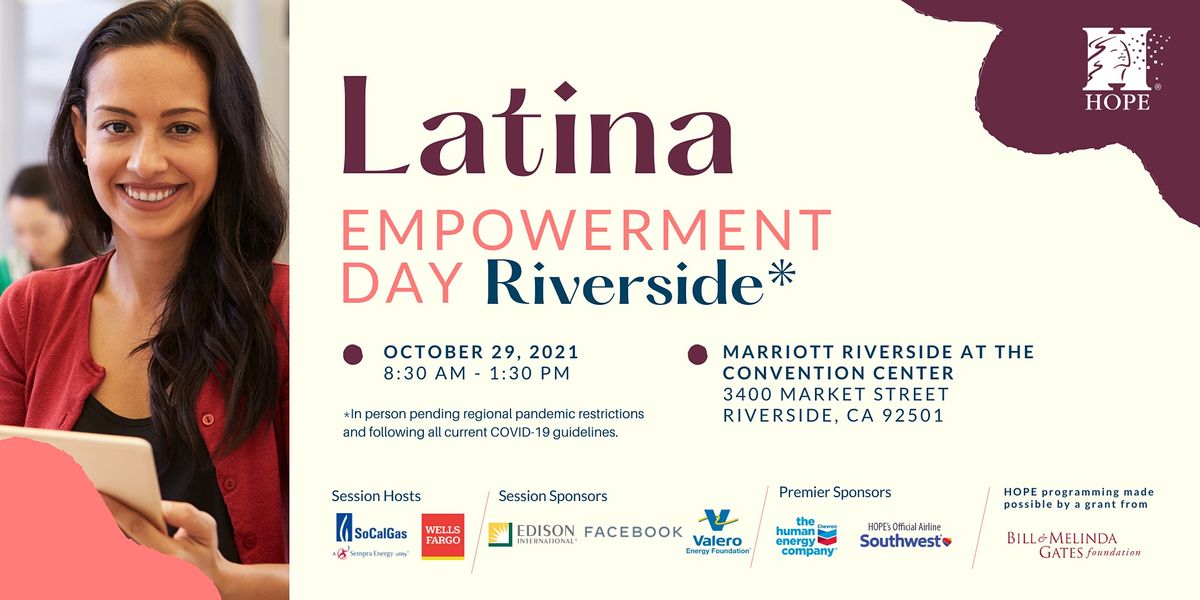 2021 Latina Empowerment Day - Riverside, Marriott Riverside at the ...