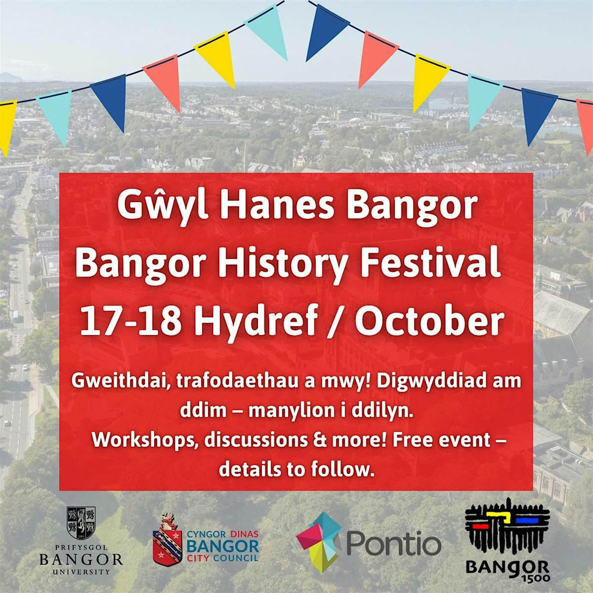 Gwyl Hanes Bangor History Festival : Tirffurf \/ Get thy Bearings !