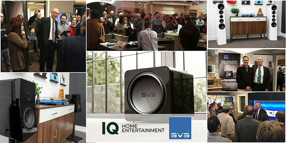 The SVS Sound R|Evolution Experience at IQ Home Entertainment