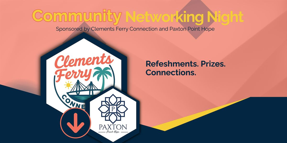 Clements Ferry Connection Community Networking Night