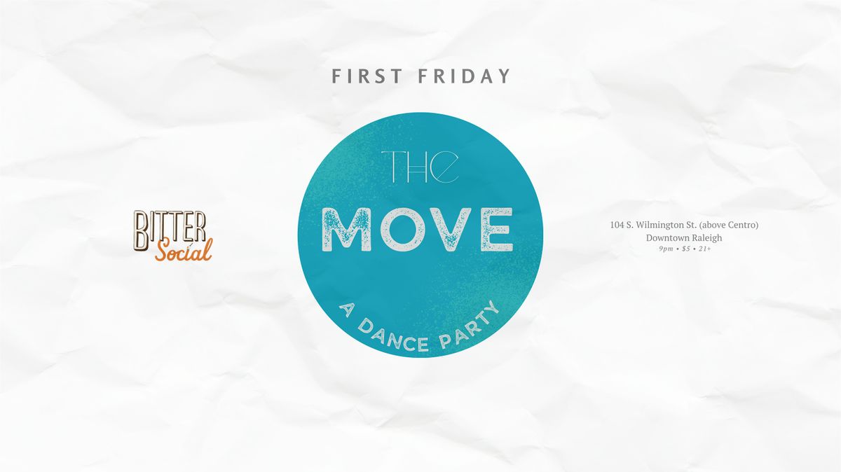 The Move: a First Friday dance party